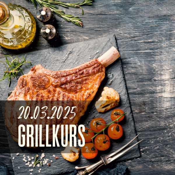 Grillkurs 20.03.2025 um 17:00 Uhr